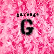 Garbage (Garbage, 1995)