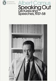 Speaking Out (Albert Camus)