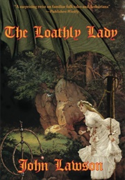 The Loathly Lady (John Lawson)