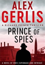 Prince of Spies (Alex Gerlis)