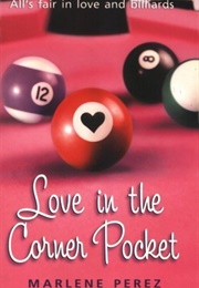 Love in the Corner Pocket (Marlene Perez)