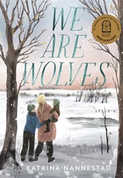 We Are Wolves (Katrina Nannestad)