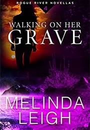 Walking on Her Grave (Melinda Leigh)