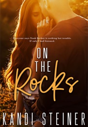 On the Rocks (Kandi Steiner)