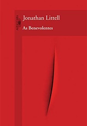 As Benevolentes (Jonathan Littell)