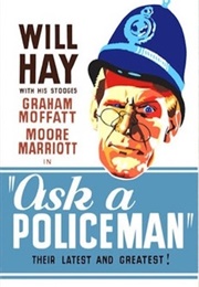 Ask a Policeman (1939)