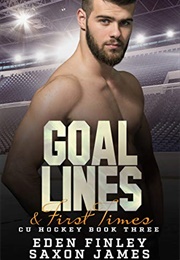 Goal Lines &amp; First Times (Eden Finley &amp; Saxon James)