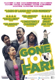 Gone Too Far (2014)