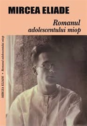 Romanul Adolescentului Miop (Mircea Eliade)