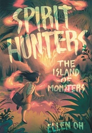 The Island of Monsters (Ellen Oh)