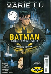 Batman: Nightwalker (Special Edition) (Stuart Moore (Adapted By))