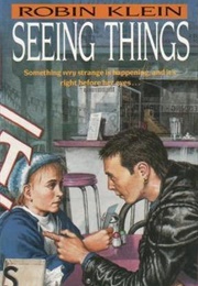 Seeing Things (Robin Klein)