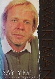 Say Yes! (Rick Wakeman)