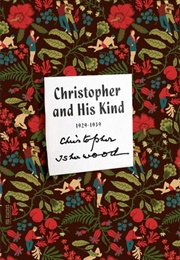 Christopher and His Kind (Christopher Isherwood)