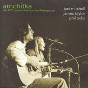 Amchitka (Joni Mitchell, James Taylor and Phil Ochs, 2009)