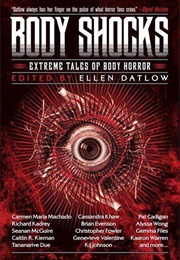 Body Shocks (Ed. Ellen Datlow)