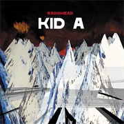 Radiohead - Kid a (2000)