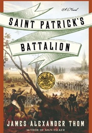 Saint Patrick&#39;s Battalion (James Alexander Thom)