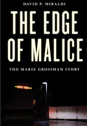 The Edge of Malice (David P. Miraldi)