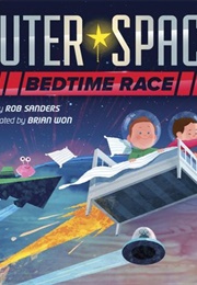 Outer Space Bedtime Race (Rob Sanders)