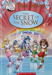 The Secret of the Snow (Geronimo Stilton)