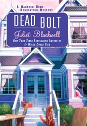 Dead Bolt (Juliet Blackwell)