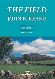 The Field (John B Keane)