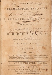 A Grammatical Institute of the English Language (Noah Webster)