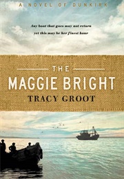 The Maggie Bright (Tracy Groot)