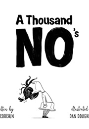 A Thousand No&#39;s (DJ Corchin &amp; Dan Dougherty)