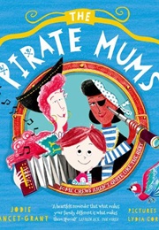 The Pirate Mums (Jodie Lancet-Grant)