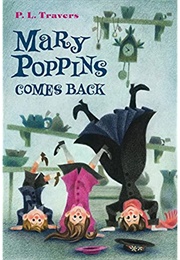 Mary Poppins Comes Back (P. L. Travers)