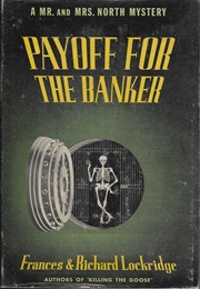 Payoff for the Banker (Frances &amp; Richard Lockridge)