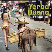 Yerba Buena - El Burrito