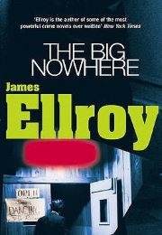 The Big Nowhere (James Ellroy)