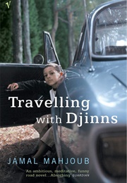 Travelling With Djinns (Jamal Mahjoub)