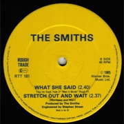 Stretch Out and Wait - The Smiths