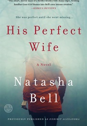 His Perfect Wife (Natasha Bell)