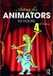 Acting for Animators (Ed Hooks)