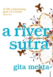 A River Sutra (Gita Mehta)