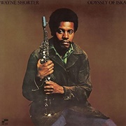 Wayne Shorter - Odyssey of Iska