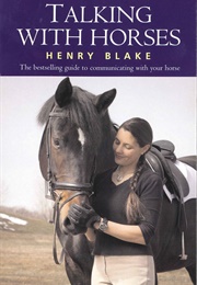 Talking With Horses (Henry Blake)