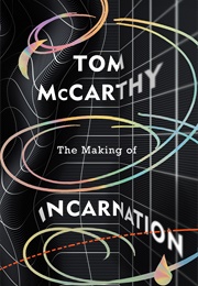 The Making of Incarnation (Tom McCarthy)