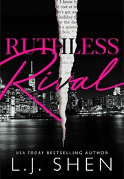 Ruthless Rival (L.J. Shen)