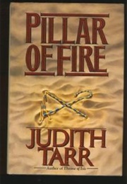 Pillar of Fire (Judith Tarr)