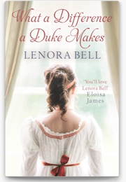 What a Difference a Duke Makes (Lenora Bell)