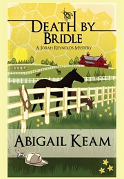 Death by Bridle (Abigail Keam)