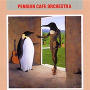 Penguin Cafe Orchestra - Penguin Cafe Orchestra (1981)