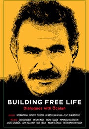 Building Free Life: Dialogues With Öcalan (Various)