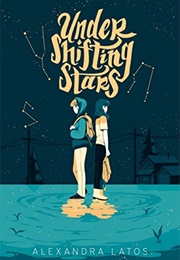 Under Shifting Stars (Alexandra Latos)